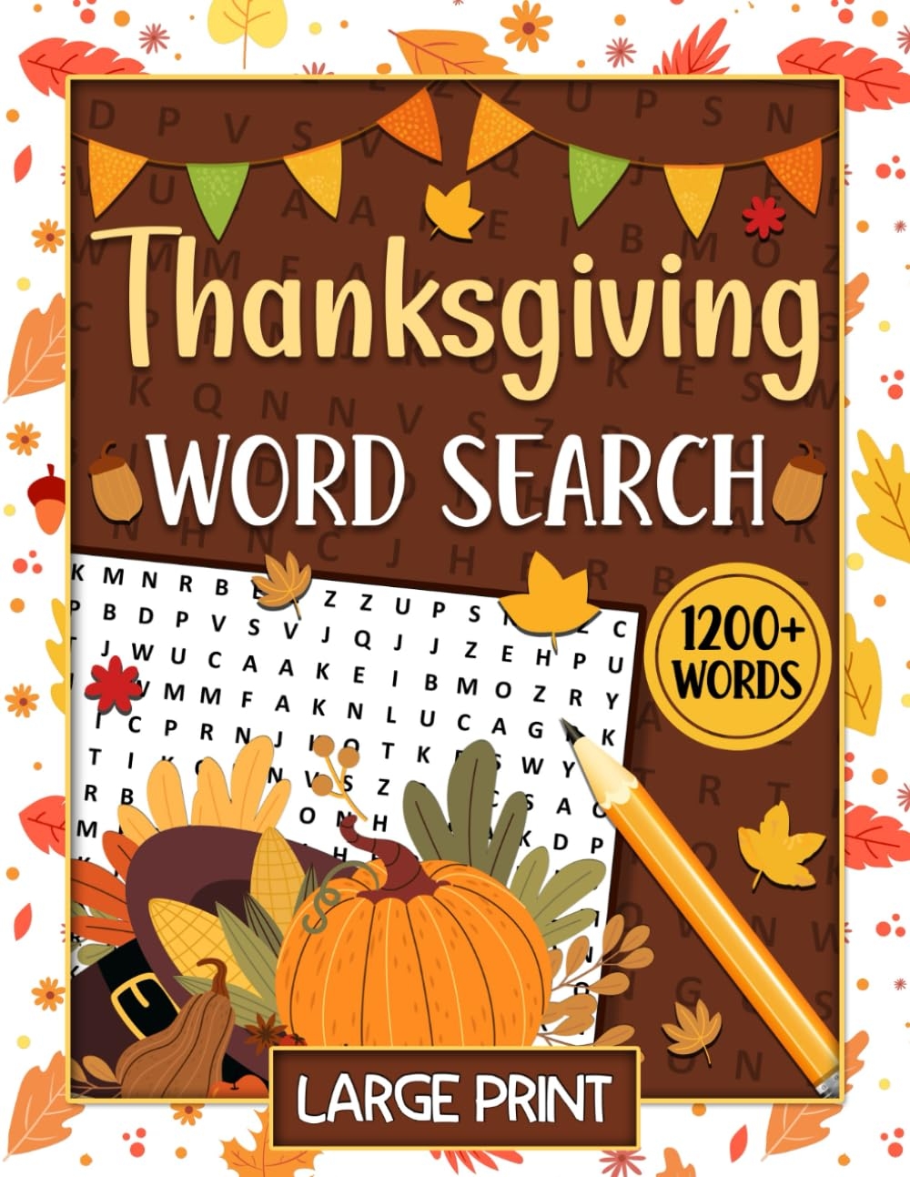 Amazon Thanksgiving Word Search For Adults Large Print 1200 Words A Fun And Relaxing Holiday Themed Puzzle Book For Adults Seniors Fall Word Search Puzzles With Solutions 9798340261540 R Golden Lynda Amazon Thanksgiving Word Search For Adults Large Print 1200 Words A Fun And Relaxing Holiday Themed Puzzle Book For Adults Seniors Fall Word Search Puzzles With Solutions 9798340261540 R Golden Lynda