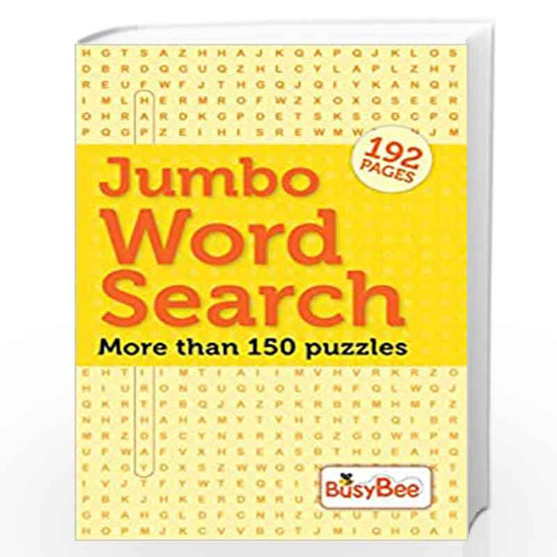 Jumbo Word Search Puzzle More Than 150 Puzzles By NILL Buy Online Jumbo Word Search Puzzle More Than 150 Puzzles Book At Best Prices In India Madrasshoppe