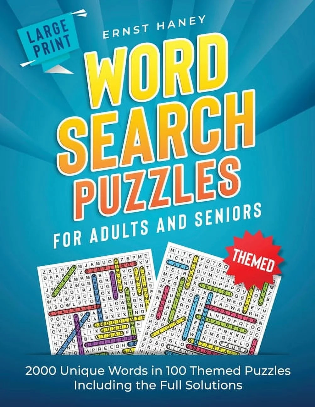 Large Print Themed Word Search Puzzles For Adults And Seniors 2000 Unique Words In 100 Themed Puzzles Including The Full Solutions Paperback Walmart