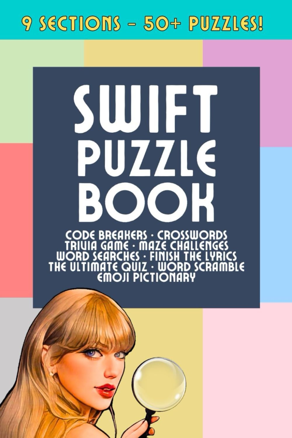 Swift Puzzle Book For All Ages Crosswords Eras Word Searches Code Breakers Taylor Quizzes Trivia And More 9 Sections 50 Puzzles Fielding Cameron 9798883216649 Amazon Books Swift Puzzle Book For All Ages Crosswords Eras Word Searches Code Breakers Taylor Quizzes Trivia And More 9 Sections 50 Puzzles Fielding Cameron 9798883216649 Amazon Books