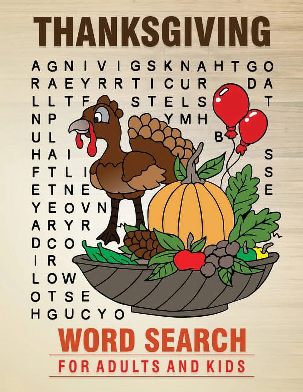 Thanksgiving Word Search For Adults And Kids 50 Brain Buster Large Print Puzzles With Solutions And Fun Images Paperback Walmart Thanksgiving Word Search For Adults And Kids 50 Brain Buster Large Print Puzzles With Solutions And Fun Images Paperback Walmart