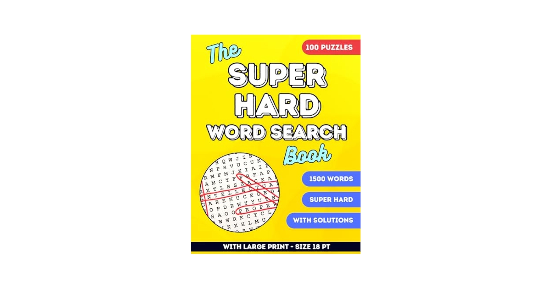 The Super Hard Word Search Book Large Print Word Search Book For Adults Seniors Teens 100 Challenging Puzzles With Solutions 1500 New Words For Adults Wordsearch The Super Hard Word Search Book Large Print Word Search Book For Adults Seniors Teens 100 Challenging Puzzles With Solutions 1500 New Words For Adults Wordsearch