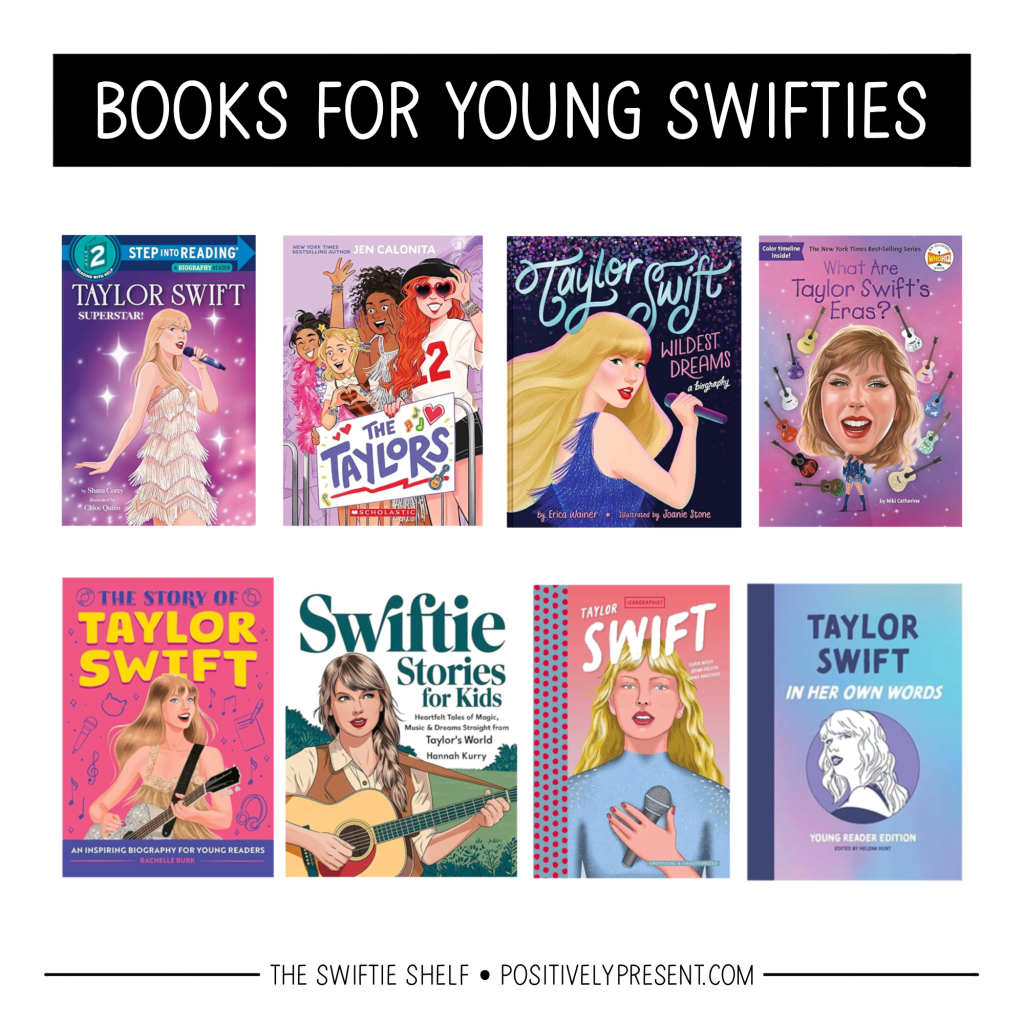 The Swiftie Shelf Taylor Swift Books Positively Present