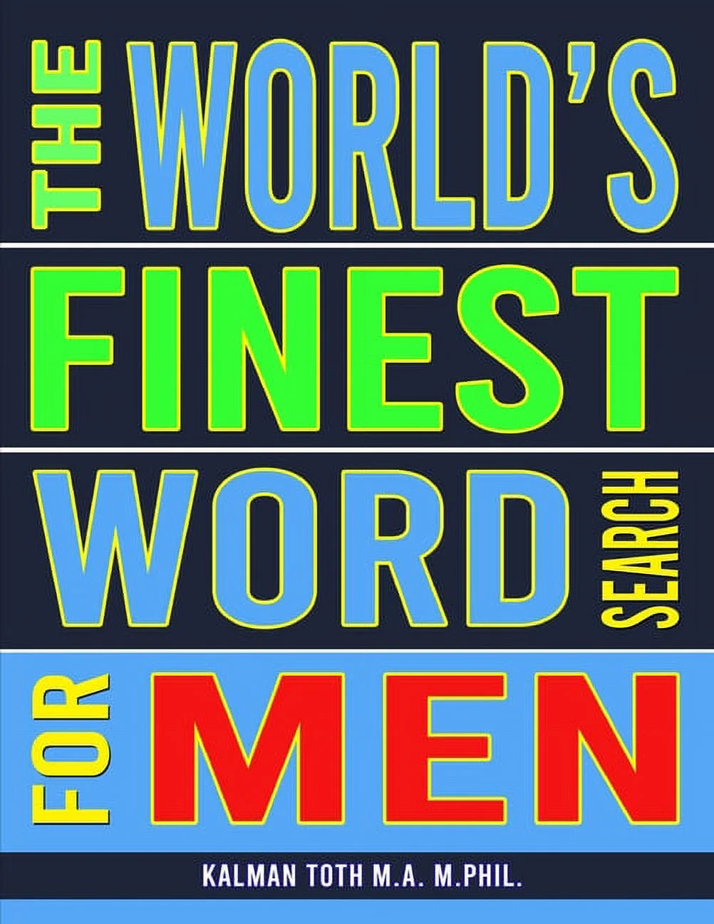 The World s Finest Word Search For Men 133 Jumbo Print Extravagant Puzzles Walmart