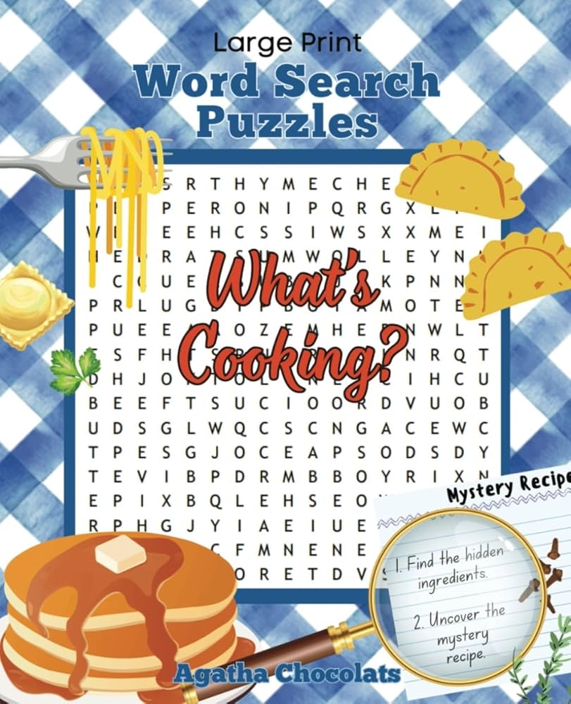 What s Cooking Word Search Puzzles For Adults Large Print Book For Seniors Foodies Teens Chocolats Agatha 9798865744559 Amazon Books What s Cooking Word Search Puzzles For Adults Large Print Book For Seniors Foodies Teens Chocolats Agatha 9798865744559 Amazon Books